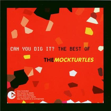Mock Turtles - Can U Dig It - Best Of