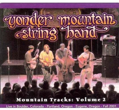 Yonder Mountain String Band - Mountain Tracks 2