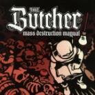 Butcher - Mass Destruction Manual
