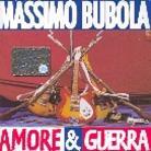 Massimo Bubola - Amore E Guerra