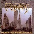 Enchantment - Dance The Marble Naked