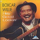Boxcar Willie - Hey Good Lookin