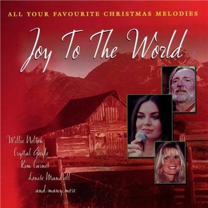 Joy To The World - All Your Favorite Christmas Melodies