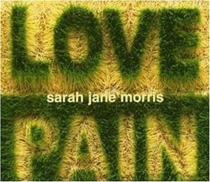 Sarah Jane Morris - Love & Pain