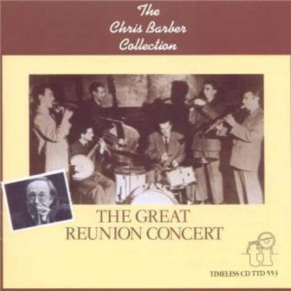 Chris Barber - Great Reunion Concert