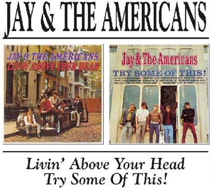 Jay & Americans - Livin' Above Your Head