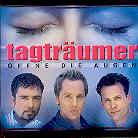 Tagträumer - Öffne Die Augen