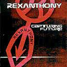 Rexanthony - Capturing Future