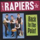 Rapiers - Back To The Point