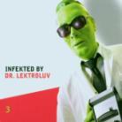 Dr. Lektroluv - Infekted By