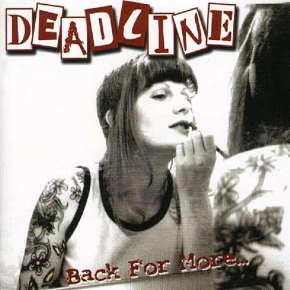 Deadline - Back For More