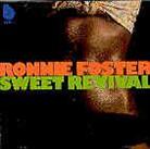 Ronnie Foster - Sweet Revival