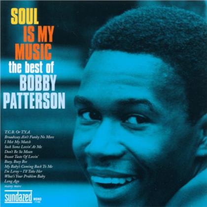 Bobby Patterson - Soul Is My Music (3 CD)