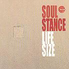 Soulstance - Life Size