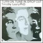 Timothy Leary - Turn On, Tune In & Drop