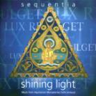 Sequentia - Shining Light