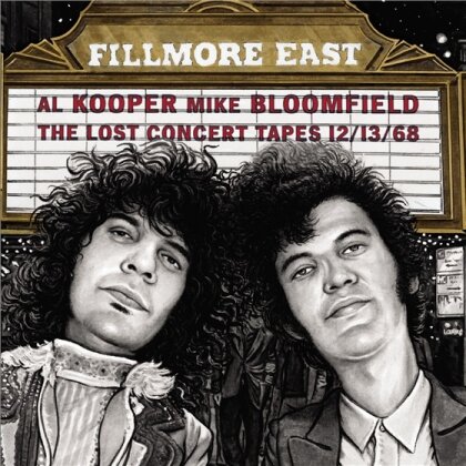 Mike Bloomfield & Al Kooper - Fillmore East - Lost Concert Tapes
