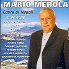 Mario Merola - Cuore Di Napoli