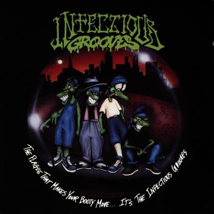 Infectious Grooves - Plague That Makes Your Booty Move