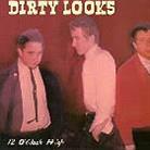 Dirty Looks - 12 O'clock High
