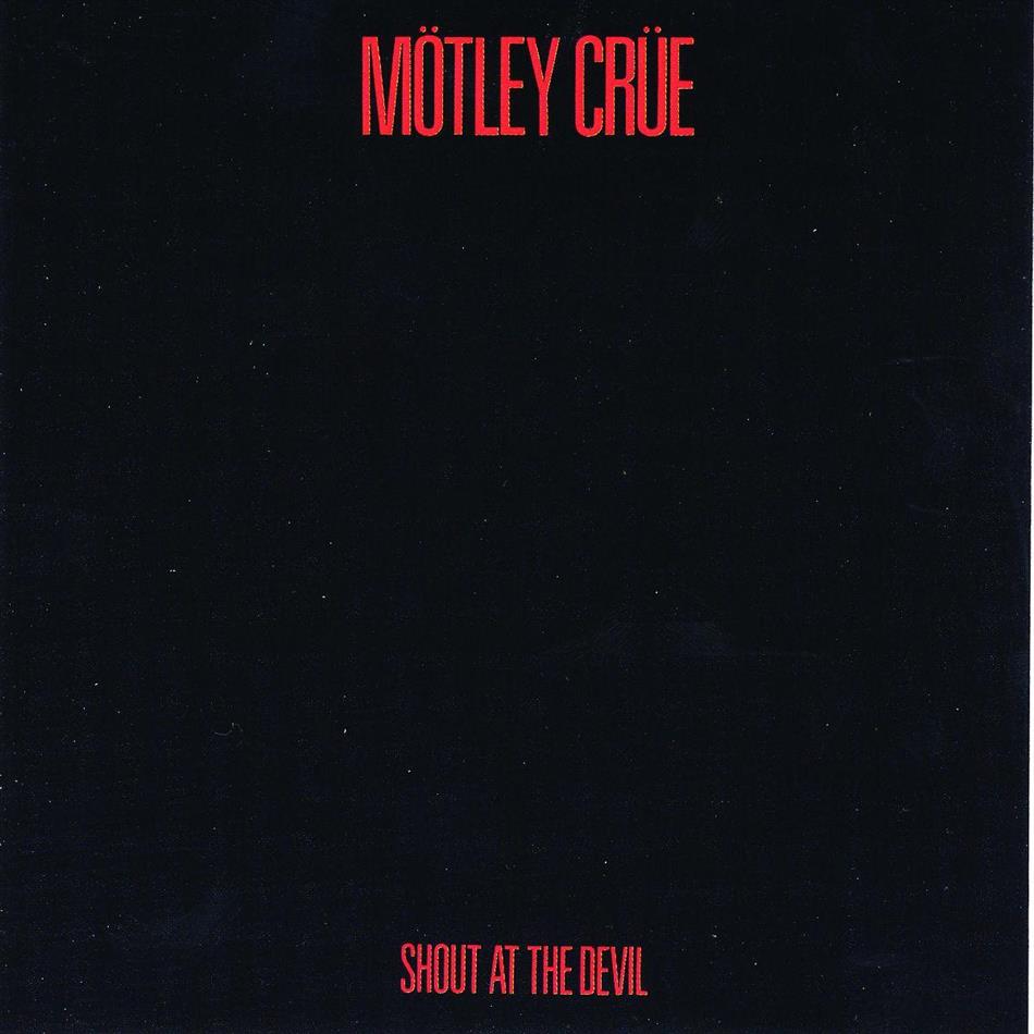 Mötley Crüe - Shout At The Devil