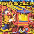 Babylon Circus - Musika + Tout Va Bien