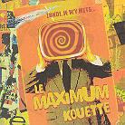 Maximum Kouette - Lundi Je M'y Mets