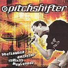 Pitchshifter - Bootlegged Distorted Remi (2 CDs)