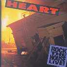Heart - Rock The House - Live