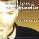 Cristiano Malgioglio - Amica