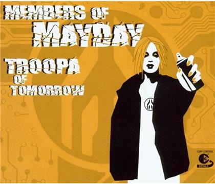 Members Of Mayday - Troopa Of Tomorrow