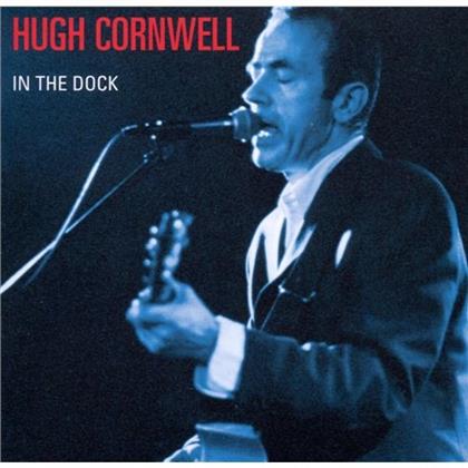 Hugh Cornwell (The Stranglers) - In The Dock