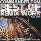 Commander Tom - Remix Worx 1992-2002