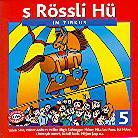 S'Rössli Hü - 5 - Im Zirkus