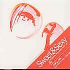 Sweet & Sexy - Various 06 - Mixed By Remady & Player (2 CDs)