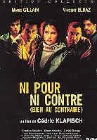 Ni pour ni contre (2003) (Limited Edition)