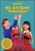 Sesame Street - We all sing together