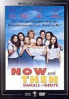 Now and then - Damals und Heute (1995)