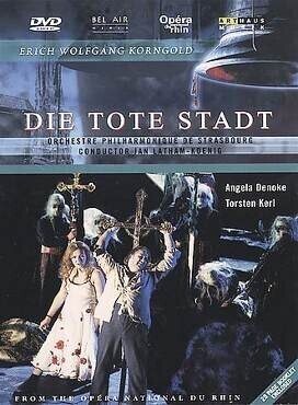 Orchestre Philharmonique de Strasbourg, Jan Latham-Koenig, … - Korngold - Die tote Stadt (Arthaus Musik)