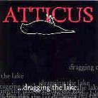 Atticus - Dragging The Lake 1