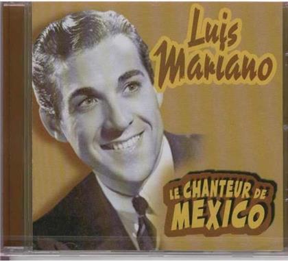 Luis Mariano - Chanteur De Mexico