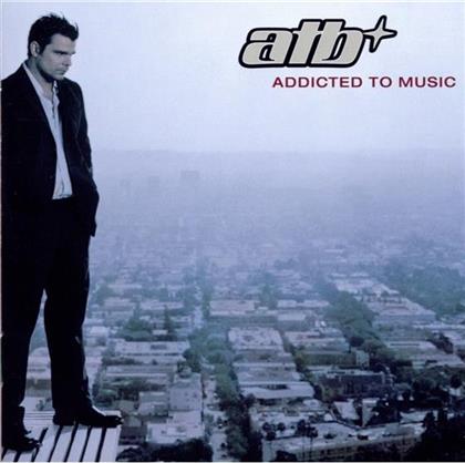 Atb - Addicted To Music (Limited Edition, 2 CDs)