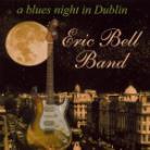 Eric Bell - A Blues Night In Dublin
