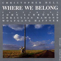 Christopher Dell - Where We Belong