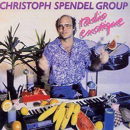Christoph Spendel - Radio Exotique