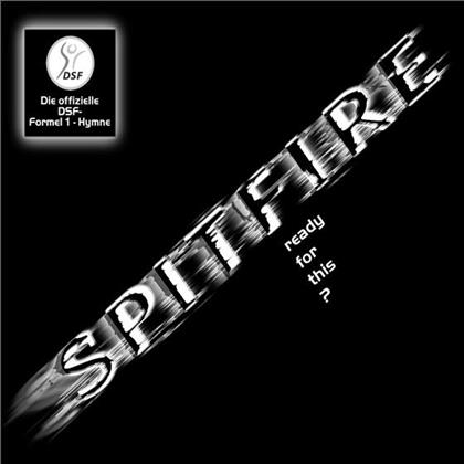 Spitfire - Ready For This