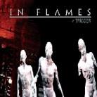 In Flames - Trigger - Ep
