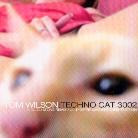 Tom Wilson - Techno Cat 3002