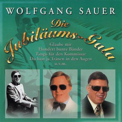 Wolfgang Sauer - Die Jubilaeums Gala