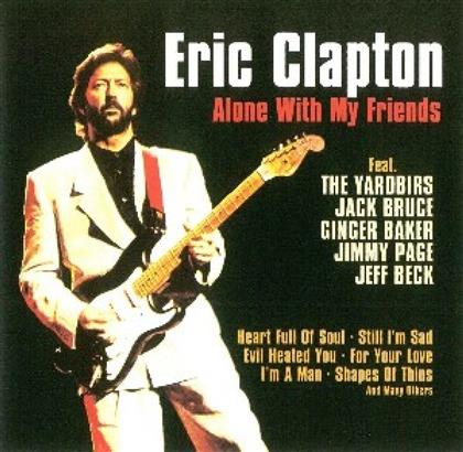 Eric Clapton - Alone With My Friends (2 CDs)